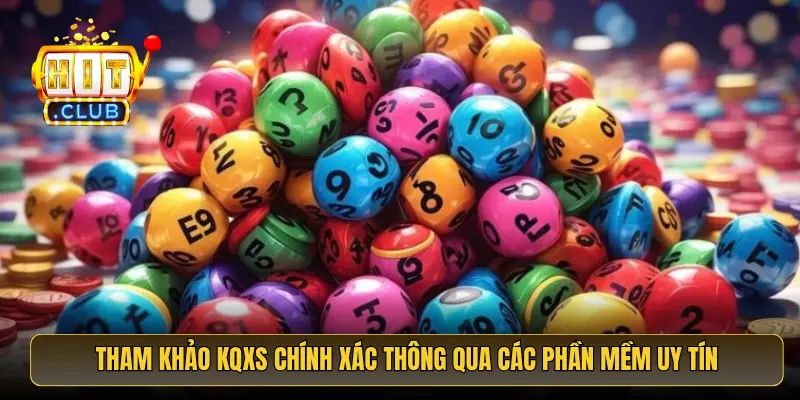 Tham khảo KQXS chính xác thông qua các phần mềm uy tín Tham khảo KQXS chính xác thông qua các phần mềm uy tín